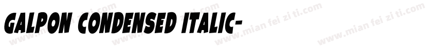 Galpon Condensed Italic字体转换